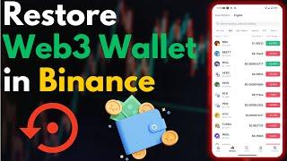 How to Restore Binance Web3 Wallet | BInance Web3 Wallet Recover