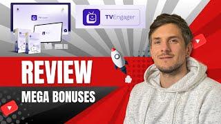 TVEngager Review + 4 Bonuses To Make It Work FASTER!