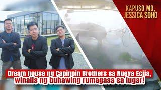 Dream house ng Capinpin Brothers, winalis ng buhawing rumagasa sa lugar! | Kapuso Mo, Jessica Soho