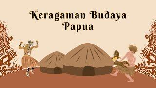 Budaya Papua dan Penjelasan Lengkapnya #budayaindonesia #budaya #budayapapua #papua #keberagaman