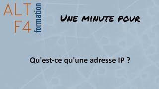 Qu'est-ce qu'une adresse IP ?