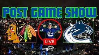 Blackhawks vs Canucks POST GAME SHOW!