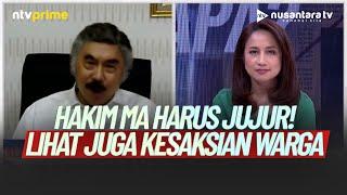 [FULL] PK Vina, Hakim MA Harus Apa? Gayus: Hakim Harus Jujur, Lihat Juga Kesaksian Warga | NTV PRIME