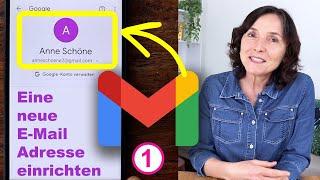 Eine neue E-Mail Adresse mit Gmail einrichten. E-Mails auf dem Smartphone Teil 01