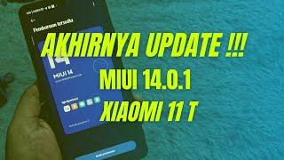 AKHIRNYAAA !!!!!!! UPDATE MIUI 14 XIAOMI 11T / MI 11T