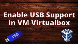 Enable USB Support in VM Virtualbox
