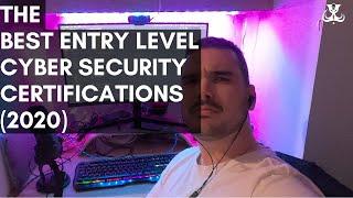 Best Entry Level Cyber Security Certifications (2020)