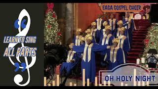 EAGA Presents 'Oh Holy Night' All Parts