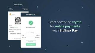 Start accepting online crypto payments seamlessly with Bitfinex Pay 