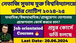 Netaji Subhas Open University Admission 2024: NSOU Admission Notice 2024: NSOU UG PG Admission 2024