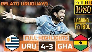 Uruguay vs Ghana - Sudáfrica 2010 (relato uruguayo) HD