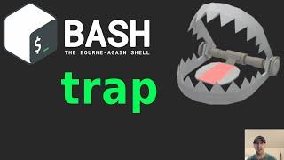 Using trap to Run a Command after Your Shell Script Exits