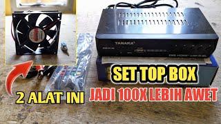 Solusi SET TOP BOX lebih awet 100% dari pabrikan