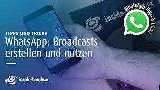 WhatsApp: So einfach funktionieren Broadcasts