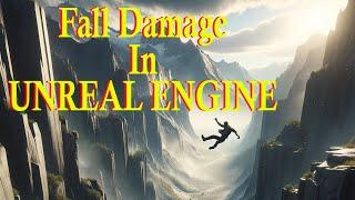 Fall Damage in Unreal Engine 5