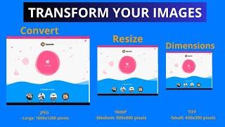 Convert, Resize, Change Image Format ( FREE)