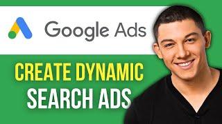 How to Create Dynamic Search Ads in Google Ads