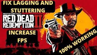 Red Dead Redemption 2 Lag Fix | Stutter And Frame Drops FIXED| INCREASE FPS
