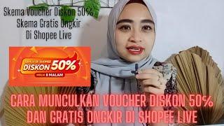 TERBARU..!! Cara Munculkan Voucher Diskon 50℅ & Gratis Ongkir Di Shopee Live