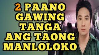 Paano gawing tanga ang taong manloloko .1168