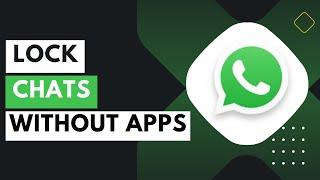 How to Lock WhatsApp Chat Without Any App - New Update Enable WhatsApp Chat Lock !