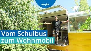 Sachsen-Anhalter baut mit Preisgeld alten Schulbus aus | MDR um 4 | MDR