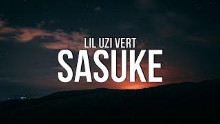 Lil Uzi Vert - Sasuke (Lyrics)