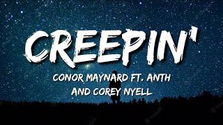 Conor Maynard - Creepin' (Lyrics) ft. Anth and Corey Nyell