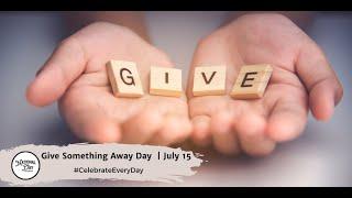 National Give Something Away Day on July 15