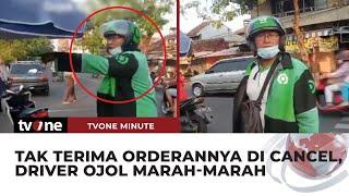 Orderannya Dicancel Penumpang, Pria ini Malah Ajak Ribut Driver Lain | tvOne Minute