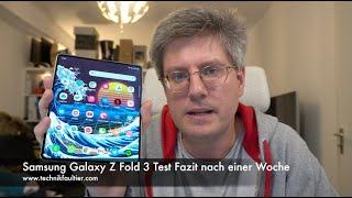 Samsung Galaxy Z Fold 3 Test Fazit nach einer Woche
