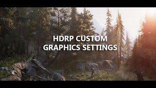 Unity HDRP Custom Quality/Graphics Settings Using C# (Part 1)
