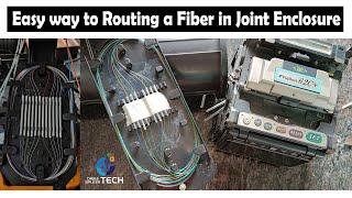 Easy way to Routing a Fiber in Joint Enclosure For Beginners |Optical Fiber Cable Splicing Technique