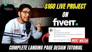 How I Earned $150 | Complete Fiverr Landing Page Design Tutorial 2024 | Fiverr And Elementor 2024