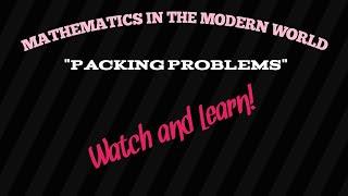 PROBLEM SOLVING | Packing Problems || Mathematics in the Modern World | Sample Problem With Solution