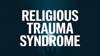 Religious Trauma Syndrome