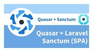 Quasar + Laravel Sanctum SPA