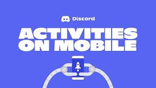 Play Everywhere with Activities on Mobile