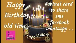 Happy Birthday Old Timey Tune Virtual card SMS Facebook Whatsapp