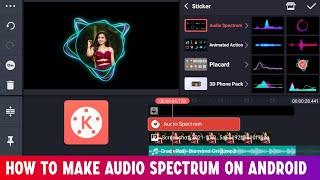 How To Make Audio Spectrum In Kinemaster | Audio Visualizer On Android | Kinemaster Audio Spectrum