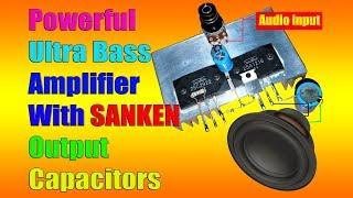 Powerful Amplifier DIY Class A / With Transistors SANKEN 2sc2922 & 2sa1216 / Output Capacitors