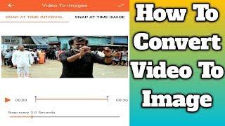 Video To Image Converter For Android