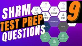 SHRM Test Prep | SHRM CP & SHRM SCP Practice Questions | Part 9