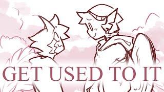 Get Used to It - OC/AU Animatic
