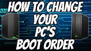 How To Change Your PC's Boot Order | Boot Up PC From SSD or Hard Drive | HP Pavilion Gaming PC Setup