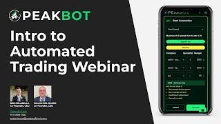 PeakBot's "Intro to Automated Trading" Webinar