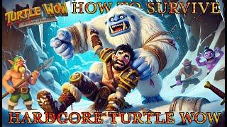 A Guide to Not Dying in Turtle WoW Hardcore