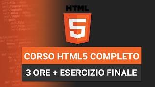 Corso Completo HTML per PRINCIPIANTI 4 ore con ESERCIZI