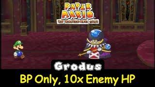 Paper Mario: TTYD - 500 HP Grodus - BP Only