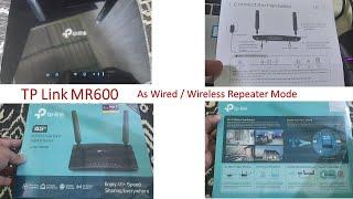 TPlink Archer MR600 as Wired/Wireless Repeater Mode